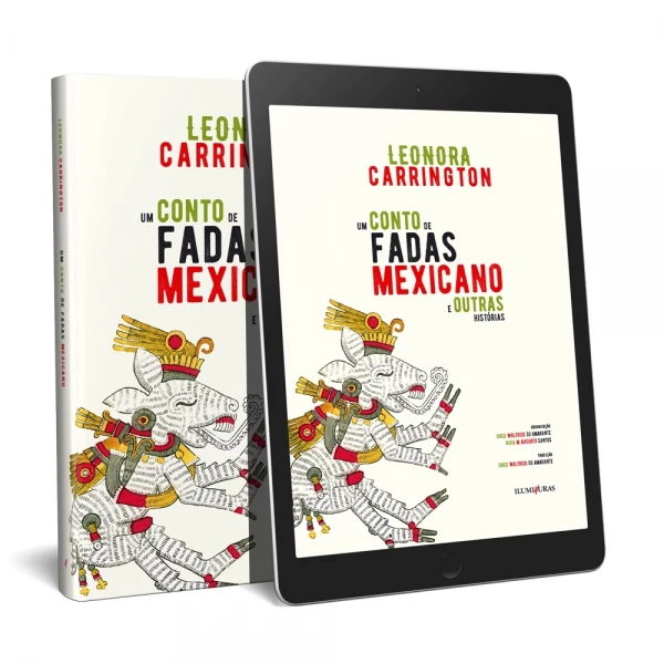 Um conto de fadas mexicano e outras histórias