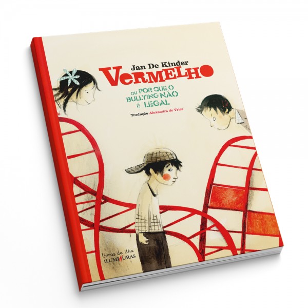 Vermelho ou por que o bullying não é legal