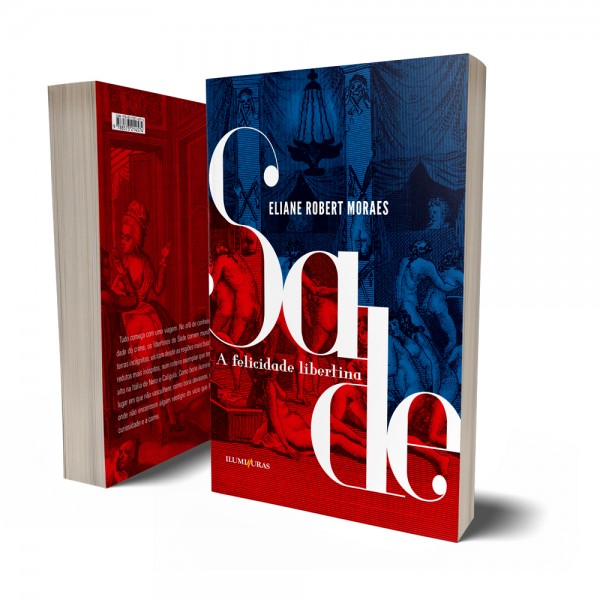 Sade - a felicidade libertina