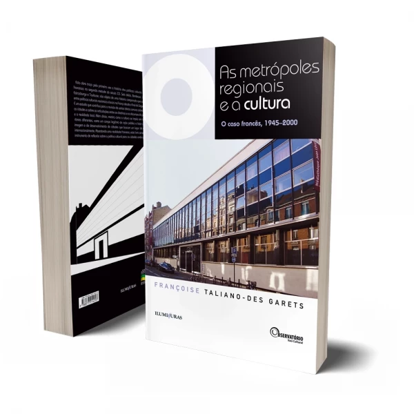 As metrópoles regionais e a cultura - o caso francês, 1945-2000