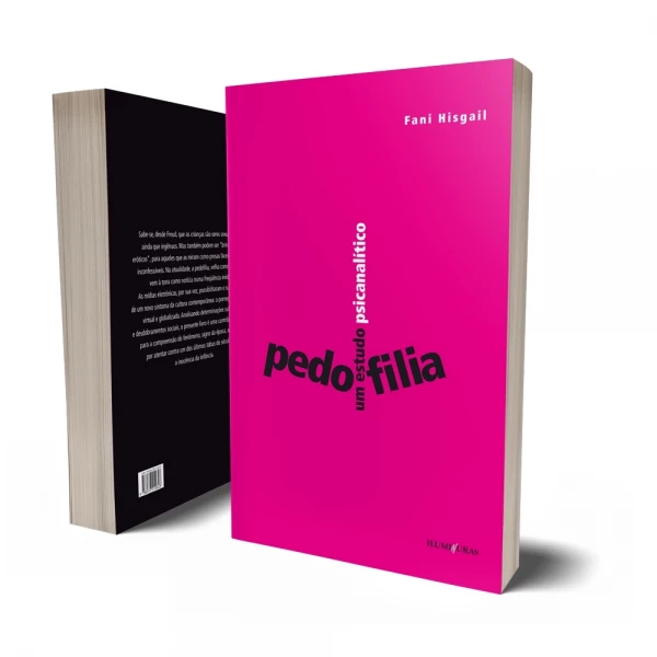 Pedofilia: um estudo psicanalítico